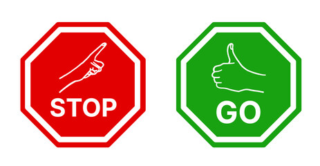 Set of red stop and green go sign icon, do not enter. hand Warning sign - stock vector