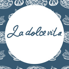 Hand drawn vector decorative frame in trendy italian style Dolce vita. 