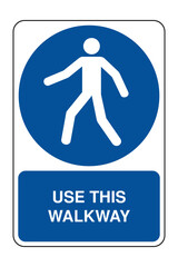 Use This Walkway Sign with Explanation – Mandatory Pedestrian Safety Icon on Blue Circular Symbol – High Quality Vectorial Stock Image