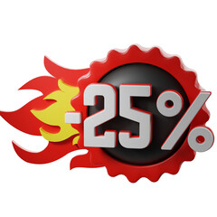 25% discount with flames. 3d illustration.
