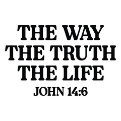 the way the truth the life john 14:6