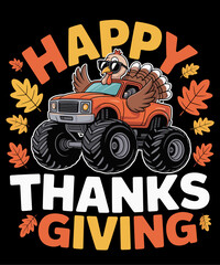 Funny Monster Truck Turkey Happy Thanksgiving © Puddin98