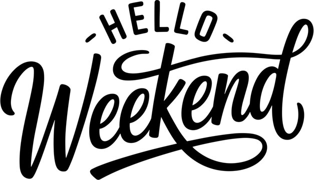 Hello Weekend Typography Design