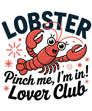 L.obster Pinch me I'm in the lover CLUB