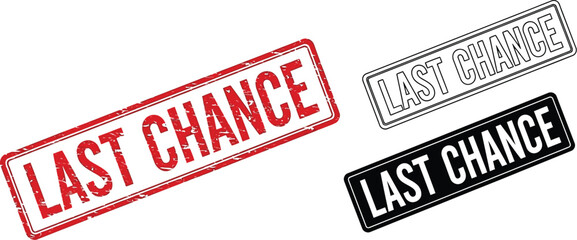 Last chance vector stamp set red black outline sale promotion deadline offer limited time urgent opportunity