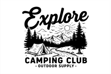 Black and white graphic design of a camping scene, featuring mountains, forest, and a tent.