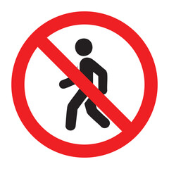 No pedestrian sign with red prohibition circle and walking person icon, restricted access symbol isolated on white background
