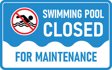 swimming pool close for maintenance sign in light blue background