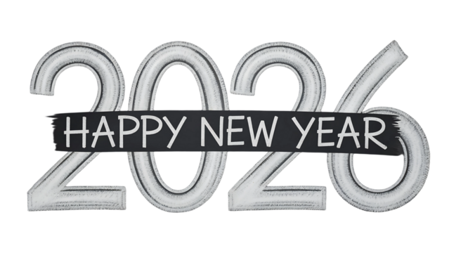 Happy New Year 2026 Celebration Wishes Digital Art Silver Text Holiday Festive Season Greeting on transparent background