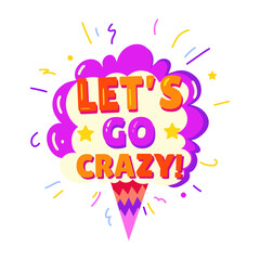 A typographic sticker of crazy fun in flat style