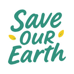 Hand-Drawn 'Save Our Earth' Illustration – Symbol of Green Hope