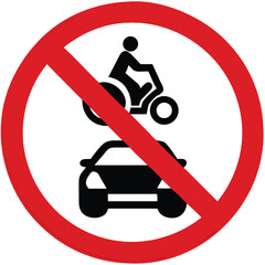 Red Sign All Motor Vehicles Prohibited. Warning Road Sign. Car and Person Riding Motorcycle. Vector Icon  © RABBI