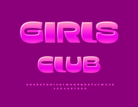 Vector Fashion sign Girls Club. Stylish Pink Font. Glossy Digital Alphabet Letters and Numbers set