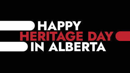 Fototapeta premium Happy Heritage Day colorful text typography on white or black background banner illustration great for wishing and celebrating awareness for Happy Heritage Day in alberta for august