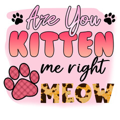 Cute Cat Quotes Sublimation Bundle | Funny Pet Sayings for Cat Lovers