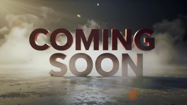 A dramatic coming soon announcement on a dark background with smoke and light effects