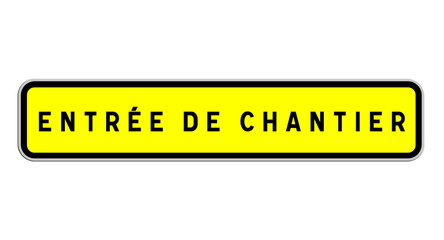 Panneau Entrée de Chantier, Signalisation pour Zones de Construction et Sécurité des Travaux