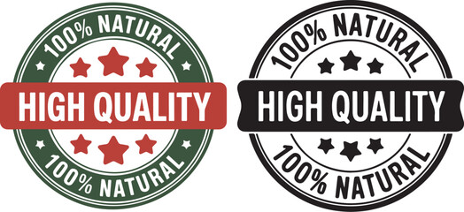 Obraz premium Dual “100% Natural High Quality” Badges Featuring Green and Black Circular Designs with Star Accents for Organic Product Certification Label Design 