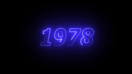 1978 neon line text. Abstract 1978 neon text animation, Glowing neon number text background 4k video animation . important year, important date 1978