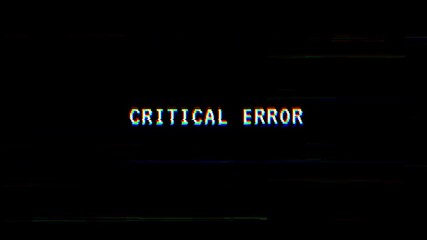 Critical Error Glitch text on black background with distortion lines. 4K video