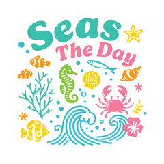 Fototapeta premium Seas the Day