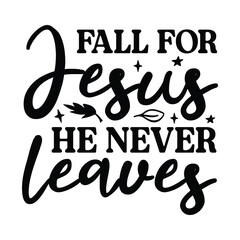 Fall For Jesus He Never Leaves Png, Fall Jesus Png, Fall Christian Png, Jesus Autumn Png, Fall Pumpkin Png, Thankgiving Png, Leopard Print
