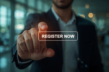 A man in a suit touches a virtual button that says, 'Register Now', A businessman touching a registration button, modern business registration prompt
