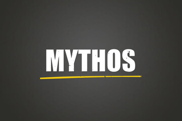 Mythos (myth) - A blackboard with white text.