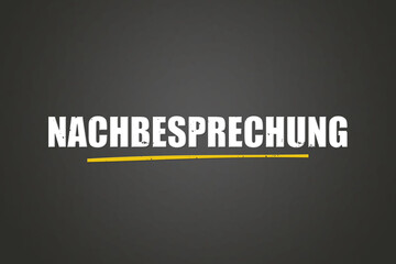 Nachbesprechung (Debriefing) - A blackboard with white text.