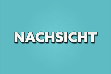 Nachsicht (indulgence) - A turquoise banner illustration with white text.