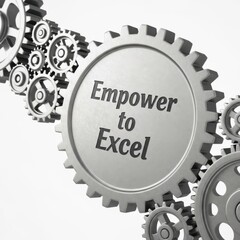 Silver Gears with Text Empower to Excel Interlocking cogwheels mechanism