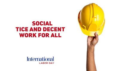 International labor day decent work social justice safety hard hat celebration