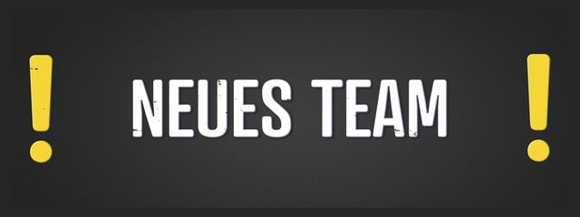 Neues Team (New team) - A blackboard illustration with white text.