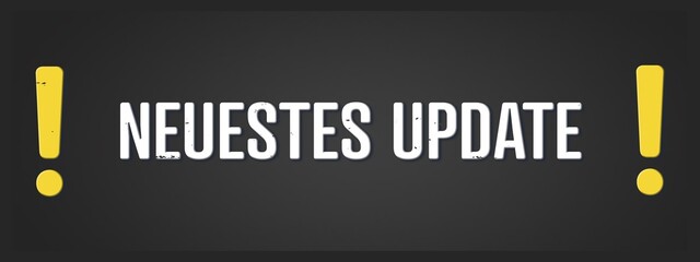 Neuestes Update (Latest update) - A blackboard illustration with white text.