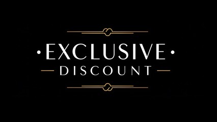 A sleek black-and-gold graphic with the text “EXCLUSIVE DISCOUNT,” ideal for high-end promotions, VIP events, or premium member sales. Elegant and minimalist to attract upscale audiences.