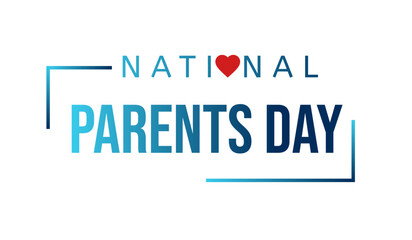 National Parents Day Celebration, Happy Parents Day