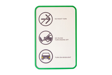 Sign letters and symbols white plastic NO RIGHT TURN, NO IDLING TURN ENGINE OFF, TURN OFF HEADLIGHT Isolated on cut out PNG or transparent background. That must be respected road restricts freedom.