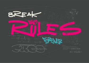 art graffiti slogan print Tee, Tees, tees art vintage , slogan art Tee, t shirt graphics print grunge design, Urban typography hipster street art for t- shirt or sweatshirt.eps