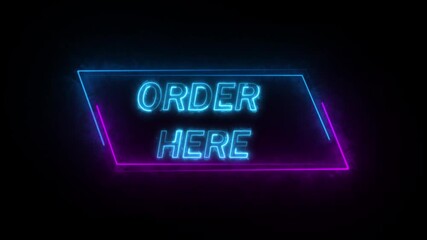Animated order here button with neon glow futuristic interface for apps games and websites. Neon order here sign animation with glowing text and cyberpunk digital call to action overlay. - Powered by Adobe
