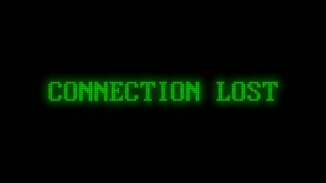 gr&uuml;n leuchtender Bildschirmtext: Connection Lost