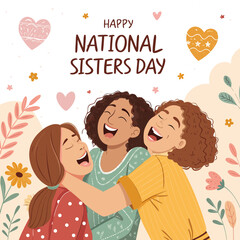National Sisters Day, sisters, sister love