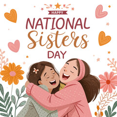 National Sisters Day, sisters, sister love