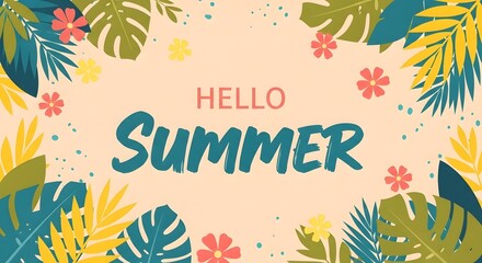 Obraz premium Hello summer tropical leaves and flowers greeting background.