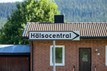 Duved, Sweden A road sign in Swedish points to the regional health center.