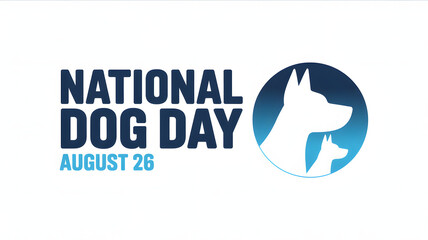 National Dog Day August 26 featuring stylized dog silhouettes in a circular graphic