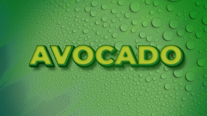 Fresh Juicy Avocado 3D Typography