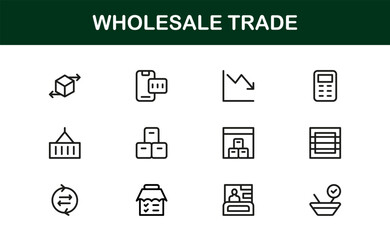 Wholesale Trade Business Supply Chain Distribution – Modern Professional Vector Line Icon Set, Minimal Scalable Symbols, Editable Stroke Assets