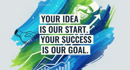 Collaboration and success concept with motivational text and illustrative handshake