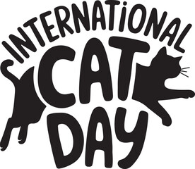 International Cat Day typography silhouette vector art and illustration. 