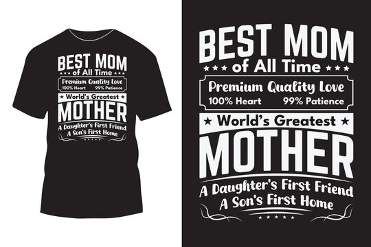 Mom t shirt design, mother's day design for apparel, mother's love for her son and daughter printable design